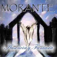 Morante : Ausencia y Fantasía